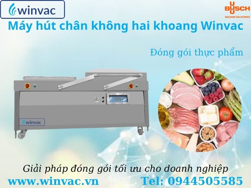Máy hút chân không hai khoang Winvac cho thực phẩm chế biến