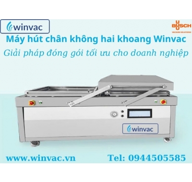 Máy hút chân không hai khoang Winvac